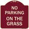 Signmission No Parking on the Grass Heavy-Gauge Aluminum Architectural Sign, 18" x 18", BU-1818-23685 A-DES-BU-1818-23685 - alternate 1
